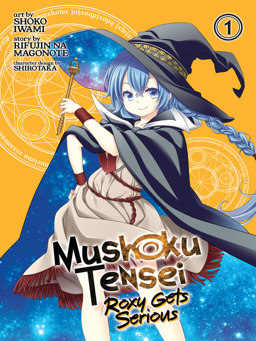 Title details for Mushoku Tensei: Roxy Gets Serious, Volume 1 by Rifujin na Magonote - Available